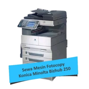 Sewa Fotocopy Konica Minolta Bizhub 250
