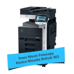 Sewa Mesin Fotocopy Konica Minolta Bizhub 363
