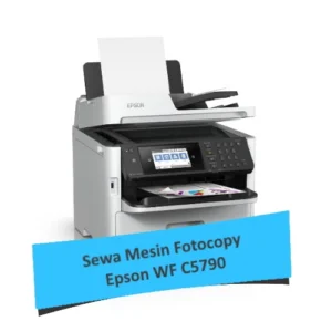 Sewa Mesin Fotocopy Warna Epson WF C5790